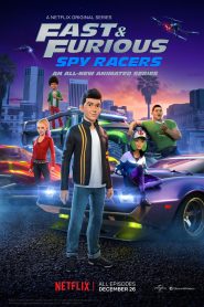 Fast Furious Spy Racers Season 1 เร็ว แรง ทะลุนรก ซิ่งสยบโลก ปี 1 ตอนที่ 1-8 พากย์ไทย