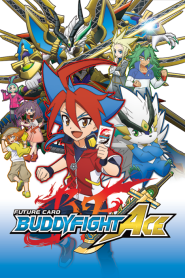 Future Card Buddyfight Ace ฟิวเจอร์การ์ด ชิน บัดดี้ไฟท์ ตอนที่ 1-43 พากย์ไทย